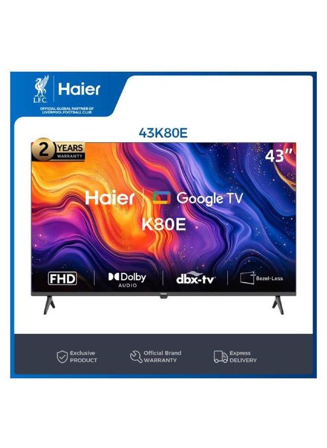 43 Inch FHD Smart Google TV - Dolby Audio - Stereo Speaker - Voice Control - HDR10 - Chromecast- HDMI 2.1 - Bezel-Less Design - H43K80EF Black