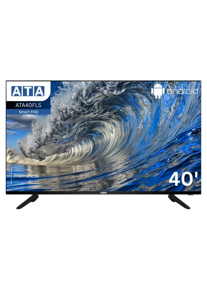 ATA Smart Android FHD TV Screen 40 inch Frameless - ATA40FLS